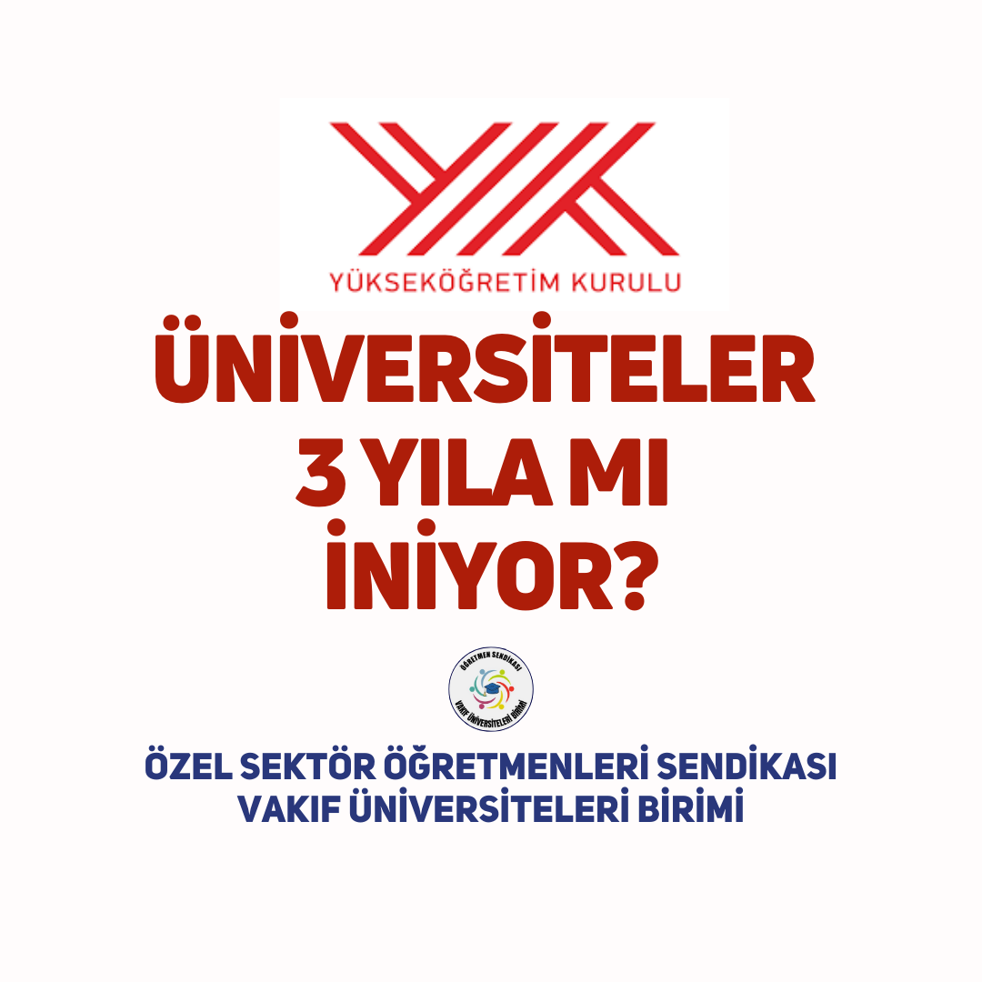 ÜNİVERSİTELER 3 YILA MI İNİYOR? VAKIF ÜNİVERSİTELERİNDE ÇALIŞAN AKADEMİSYENLERİ NELER BEKLİYOR?