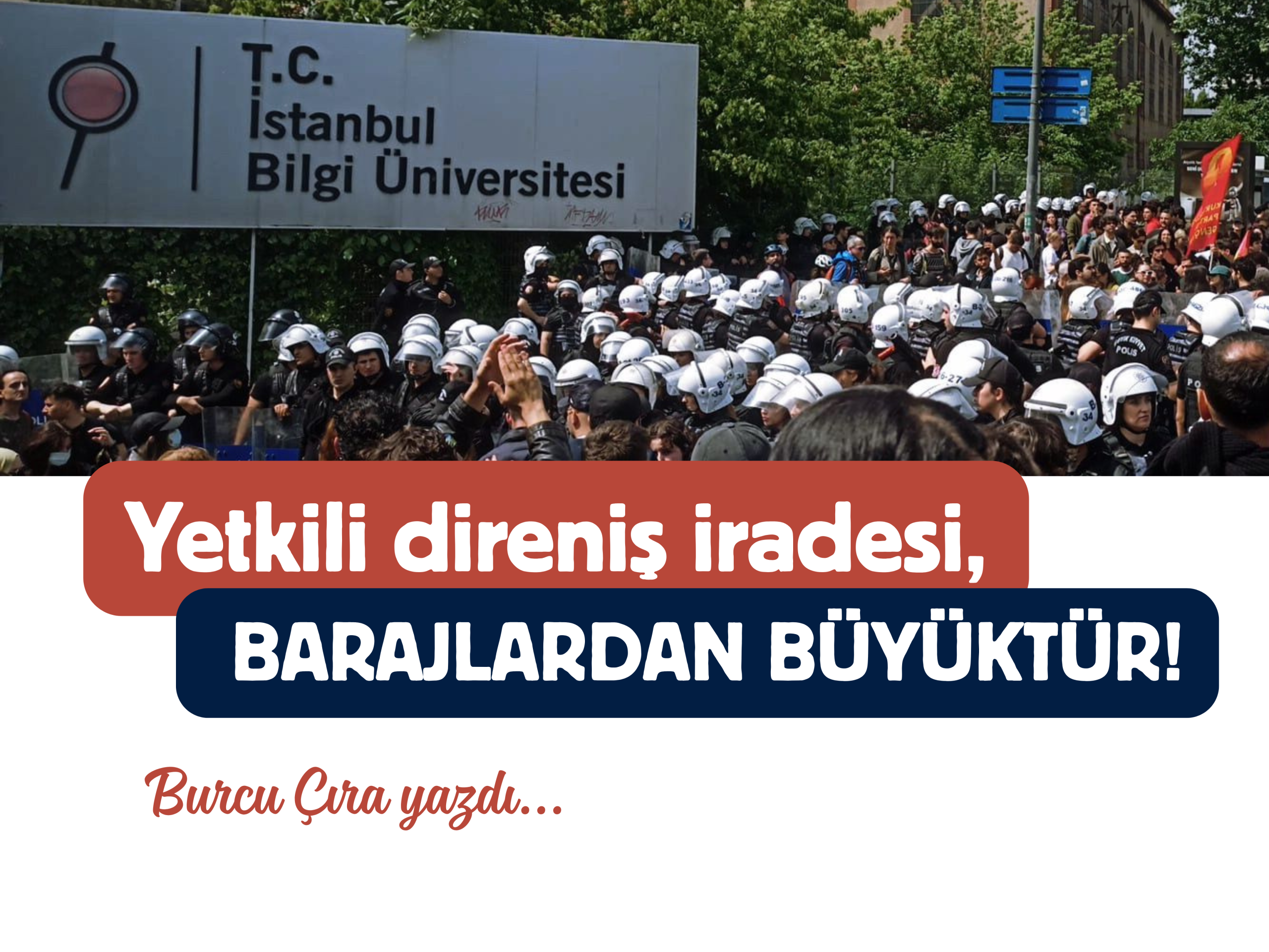 YETKİLİ DİRENİŞ İRADESİ BARAJLARDAN BÜYÜKTÜR!